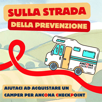 Scopri di più sull'articolo Sulla Strada della Prevenzione: sostieni anche tu Ancona Checkpoint